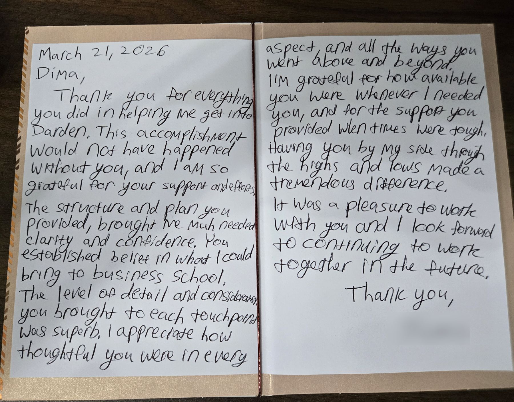 A handwritten thank-you letter from a client, name redacted. It reads, in part: 'Thank you for everything you did in helping me get into Darden. This accomplishment would not have happened without you… Having you by my side through the highs and lows made a tremendous difference.'